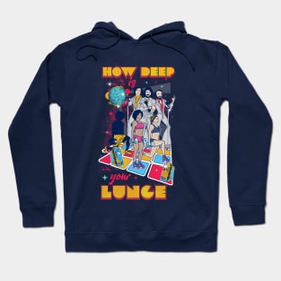 How Deep Is Your Lunge? Hoodie